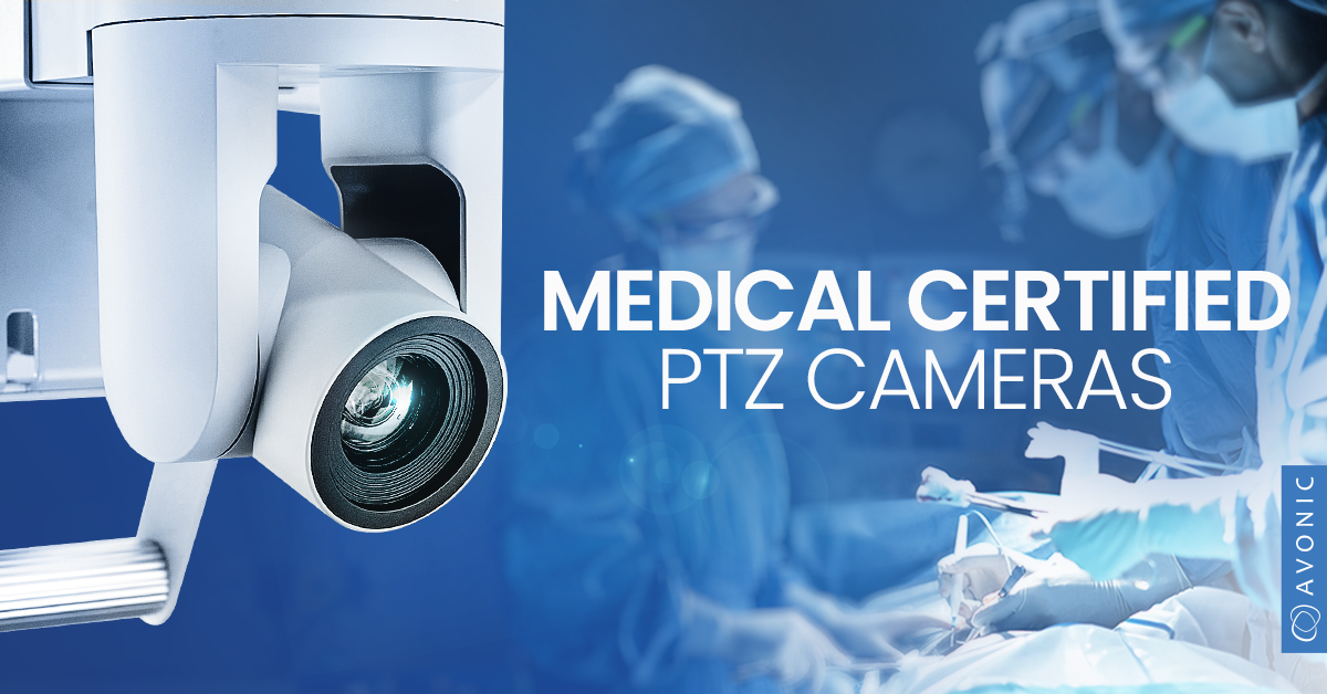 Certyfikowane medycznie kamery PTZ AVONIC