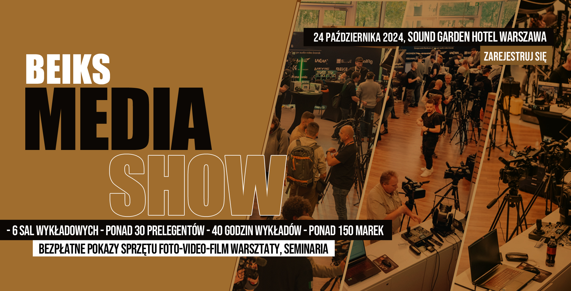 BEIKS MEDIA SHOW 2024 – Bezpłatne Pokazy Sprzętu Foto-Video-Film, Warsztaty, Seminaria