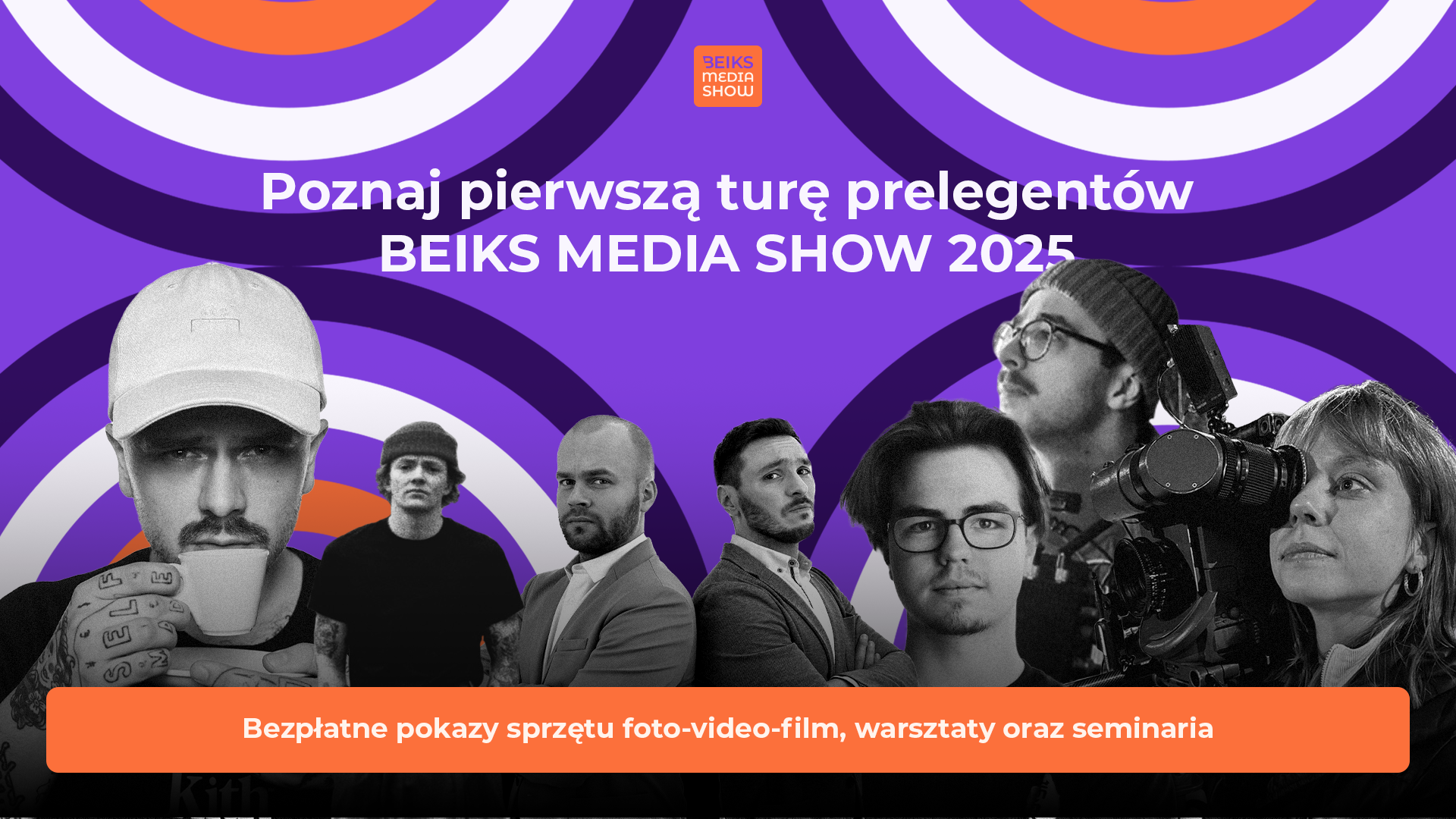 BEIKS MEDIA SHOW 2025 – poznaj pierwszych prelegentów wydarzenia!